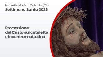 2 1 Settimana Santa 2026 | San Cataldo: Processione del Cristo sul cataletto e incontro mattutino